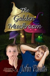 The Golden Mushroom by John Paulits